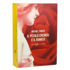 MICHEL FABER - IL PETALO CREMISI E IL BIANCO COLORE - SL BIG - EINAUDI - 9788806