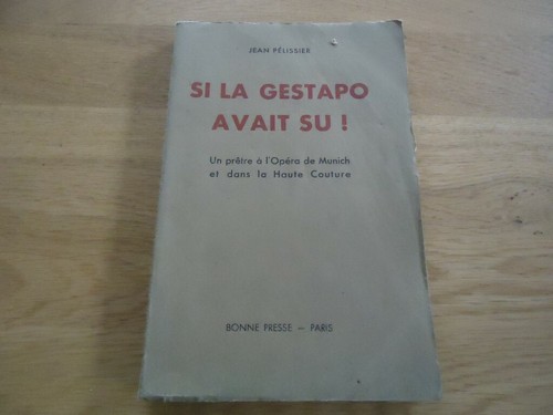 Gestapo avait su un - si,