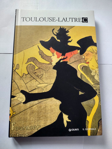 Toulouse lautrec giunti il - toulouse-lautrec,
