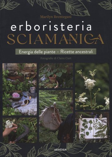 Libro erboristeria sciamanica - erboristeria,