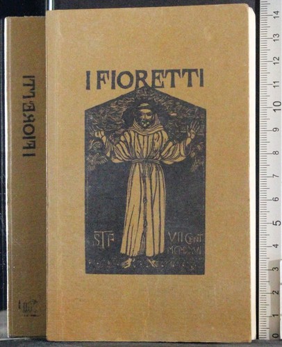 Fioretti santo francesco - i, di