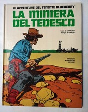 BLUEBERRY La miniera del tedesco CARTONATO Mondadori 1978