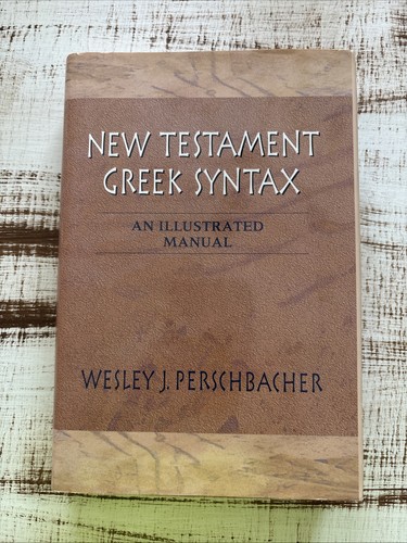 New testament greek - greek, syntax