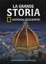 La Grande Storia: "IL RINASCIMENTO E LA RIFORMA" - n°23 - National Geographic
