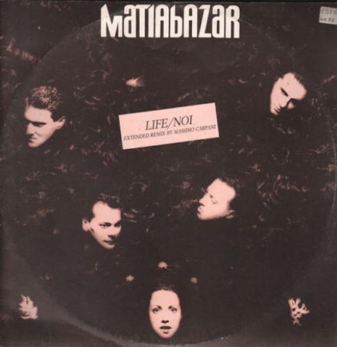 Matia bazar life noi - -, /