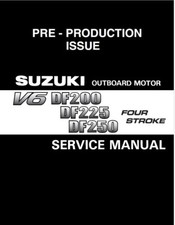Suzuki DF200 - DF225 -  DF250 -  Manuale officina + Catalogo ricambi  | 2004 |
