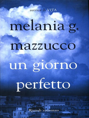 Giorno perfetto mazzucco - giorno,