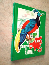 CONOSCERE GLI ANIMALI 5 Malipiero 1973 ASIA 1