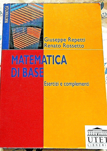 Matematica base esercizi e - matematica,