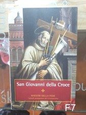 San Giovanni della Croce maestri della fede De Faveri - libro cristianesimo F7