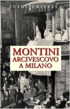 Montini Arcivescovo a Milano - Luigi Crivelli (Edizioni San Paolo) [2002]