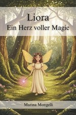 Liora - Ein Herz voller Magie