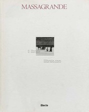 GOLDIN M. - Massagrande. Incisioni 1974 / 1998 - Electa - 1998