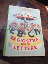LA GIOSTRA DELLE LETTERE ED PICCOLI MILANO 1956 ABECEDARIO ILLUSTRATO D’EPOCA 