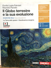 Il globo terrestre e la sua evoluzione _ed.blu_ La terra nello spazio - Zanichel