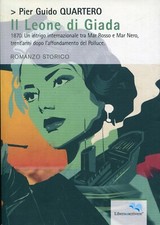 Pier Guido Quartero IL LEONE DI GIADA = Dedica dell'Autore