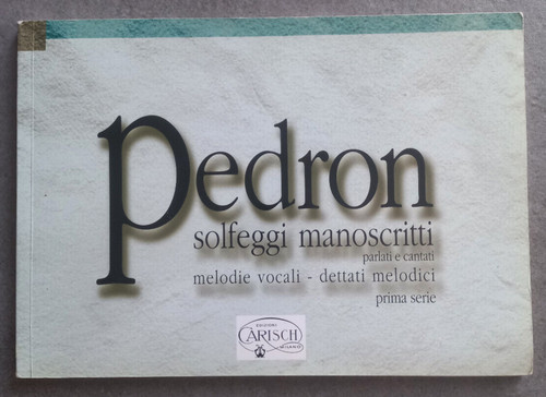 Pedron solfeggi manoscritti - solfeggi,