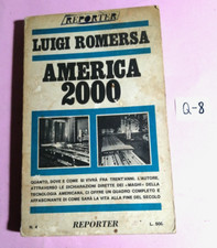 LIBRO LUIGI ROMERSA -AMERICA 2000 -EDIZIONI "REPORTER" ROMA 1968