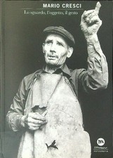 LO SGUARDO, L'OGGETTO, IL