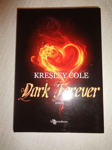 Dark forever cole kresley - cole, *