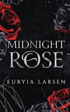 Midnight Rose - Larsen, Euryia