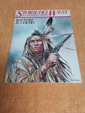 STORIE DEL WEST N. 9 BATTERE IL COLPO ED. L' ISOLA TROVATA SERPIERI 