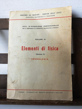 Elementi di fisica vol.III :Termologia-1961