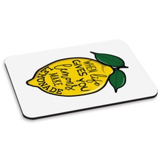 Tappetino Mouse PC Computer When Life Gives You Lemons Make Limonata Ispirazione