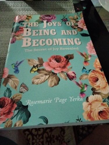 The joys being and - the,