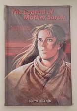 THE LEGEND OF MOTHER SARAH La Leggenda di Sarah 4 - La Città della Pace - di:...