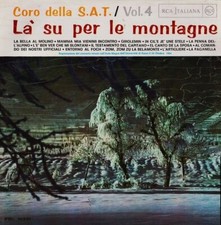 Coro Della SAT - Là Su Per Le