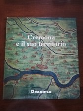 CREMONA E IL SUO TERRITORIO -