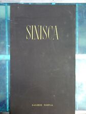 Sinisca elements d'elecronique Galerie Norval Paris 3 litografie 1958 + catalogo