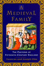 A Medieval Family: The Pastons
