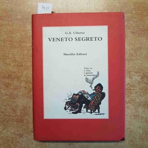 Veneto segreto cibotto - segreto,