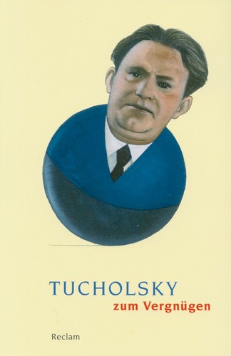 Tucholsky per piacere