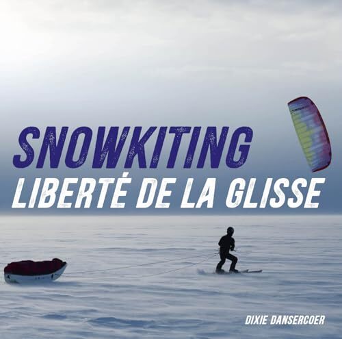 Snowkite liberté de la - liberté,