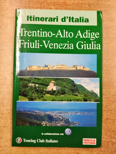 Itinerari italia trentino - d'italia,