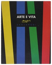 ARTE E VITA  [1a edizione] - Nespolo Ugo - Sanzanobi - 1998