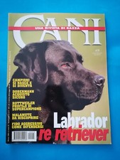 CANI UNA RIVISTA DI RAZZA MARZO 1999 LABRADOR DA COLLEZIONE - (110)