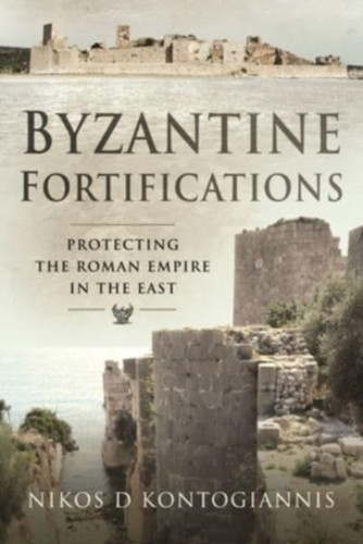 Byzantine fortifications - fortifications, by