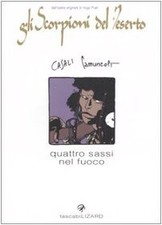 Quattro sassi nel fuoco. Gli