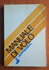 INGEGNERIA AERONAUTICA MANUALE DI VOLO JEPPESEN 1°EDIZIONE AERO CLUB D'ITALIA