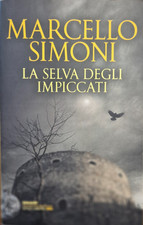 La selva degli impiccati Marcello Simoni Einaudi 2020