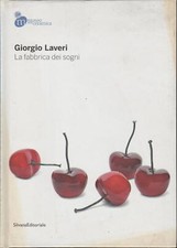 Giorgio Laveri: la fabbrica dei sogni