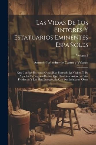 Las vidas los pintores y - las,