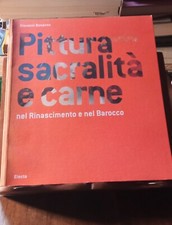 Pittura sacralità e carne nel Rinascimento e nel Barocco Electa, 2009 G. BONANNO