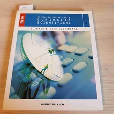 SCIENZA E VITA QUOTIDIANA -