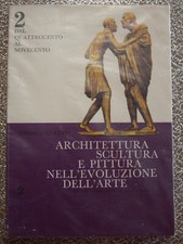 Architettura scultura e pittura nell'evoluzione dell'arte - Amedeo Garufi - 1973