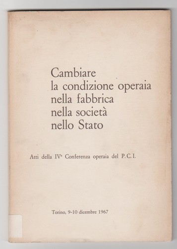 Cambiare condizione operaia - la,